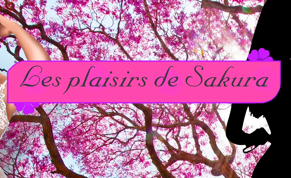 Les plaisirs de Sakura